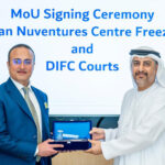 Ajman NuVentures Centre Free Zone Signs MoU with DIFC Courts